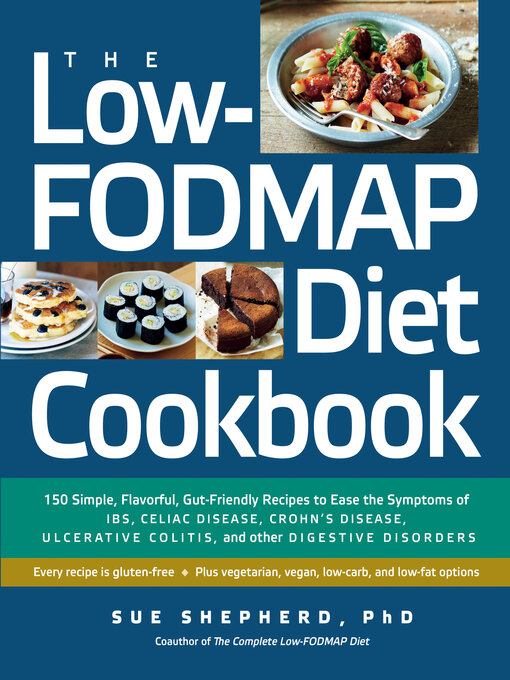 Title details for The Low-FODMAP Diet Cookbook by Sue Shepherd - Wait list